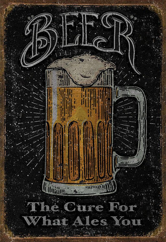 Beer Cure Tin Sign 11" x 16"
